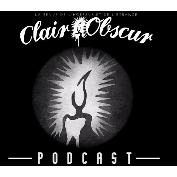 Podcast de la Revue Clair/Obscur 