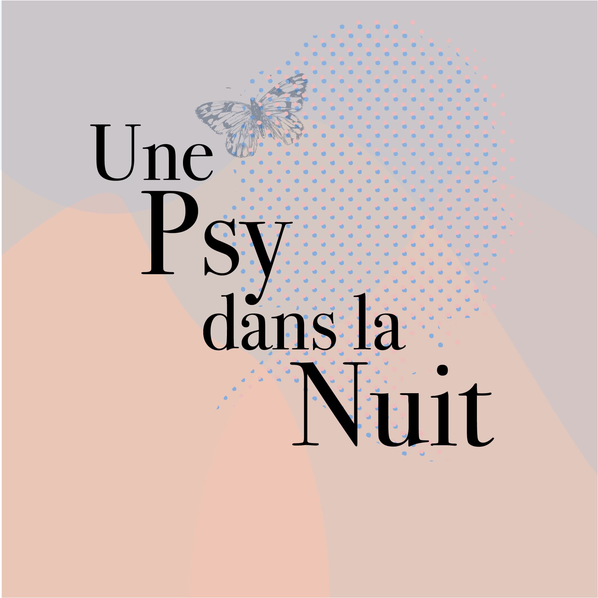 Une psy dans la nuit