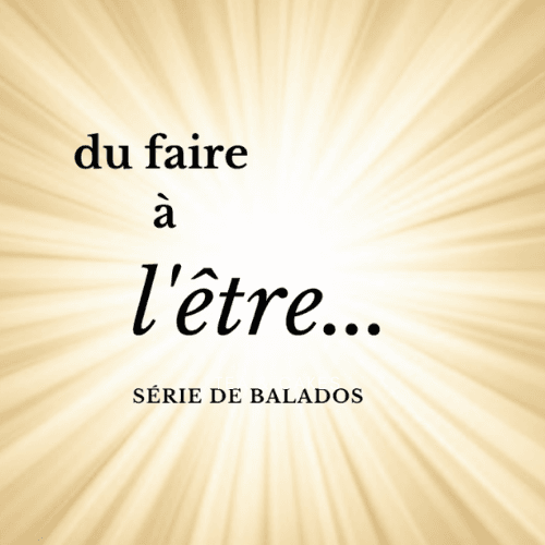 du faire à l'être