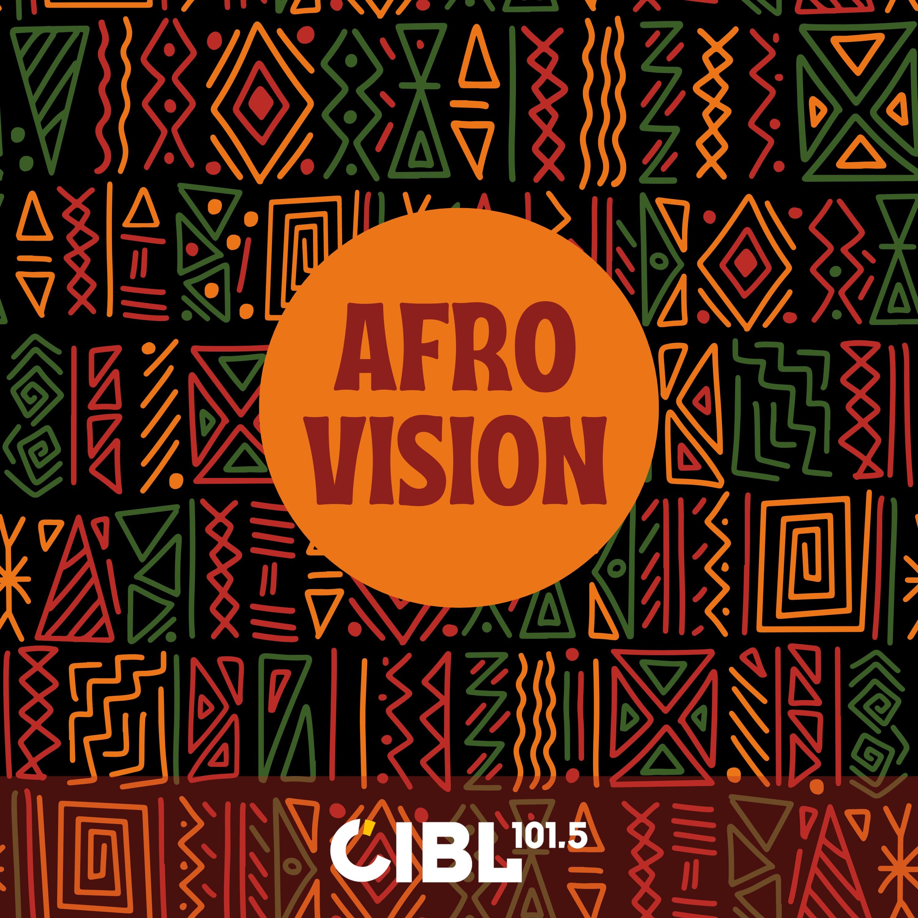 CIBL 101.5 FM : Afro Vision