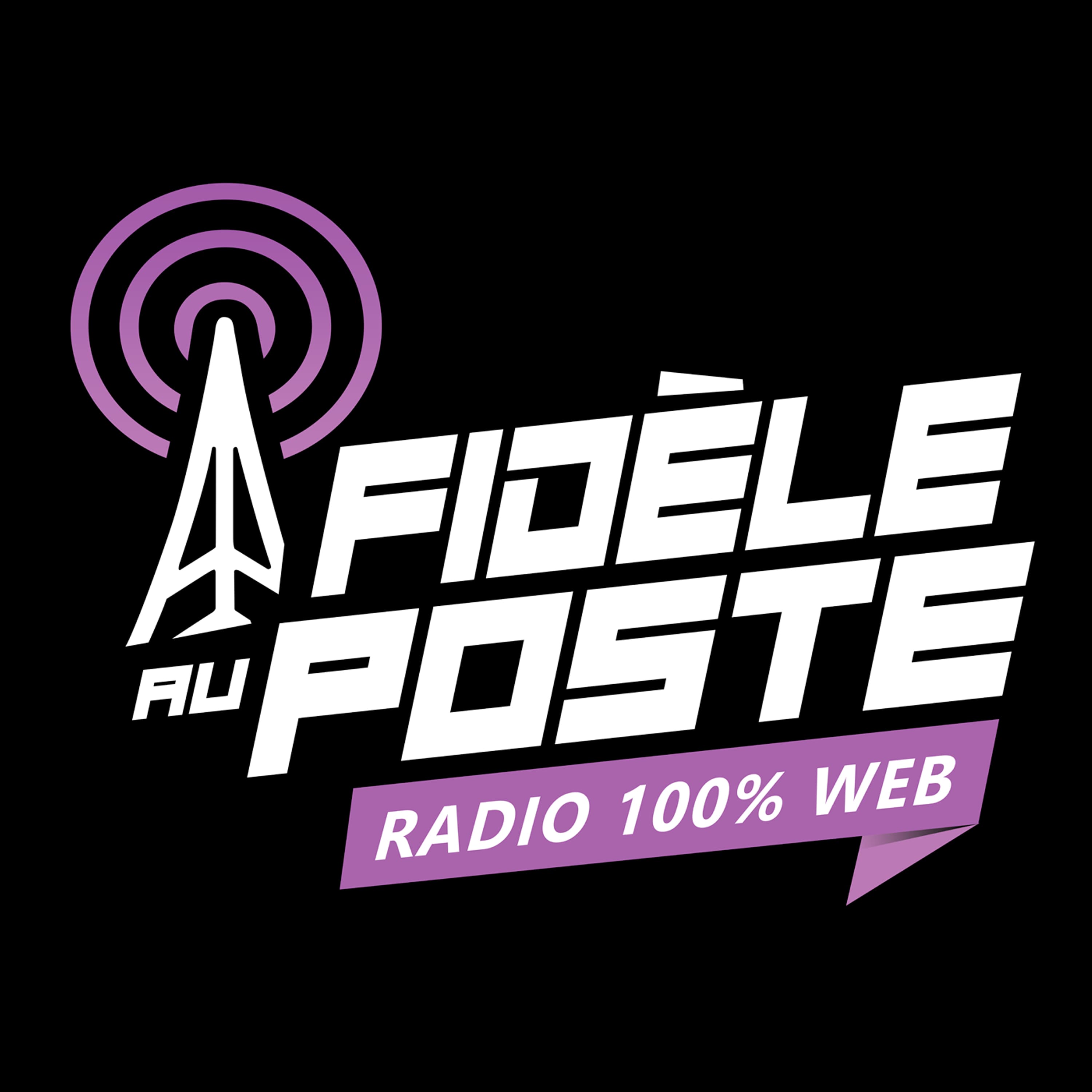 FIDELE AU POSTE 