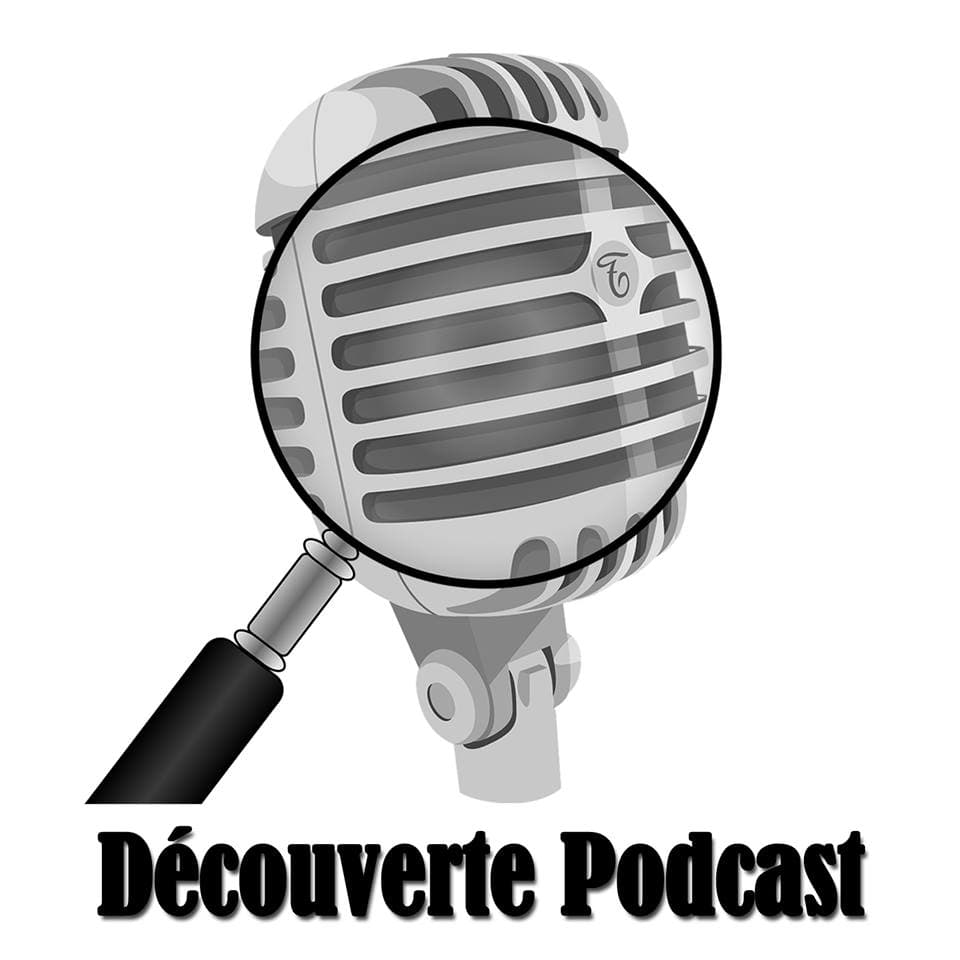 Découverte Podcast 