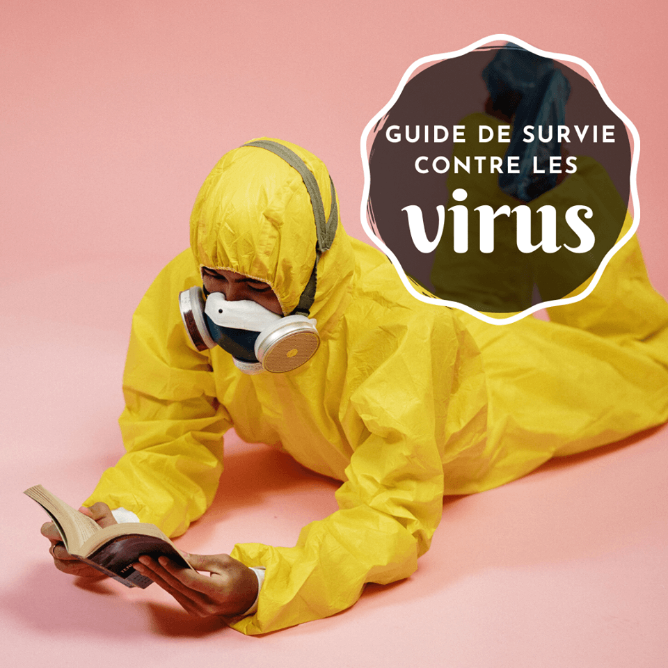 Guide de survie contre les virus 