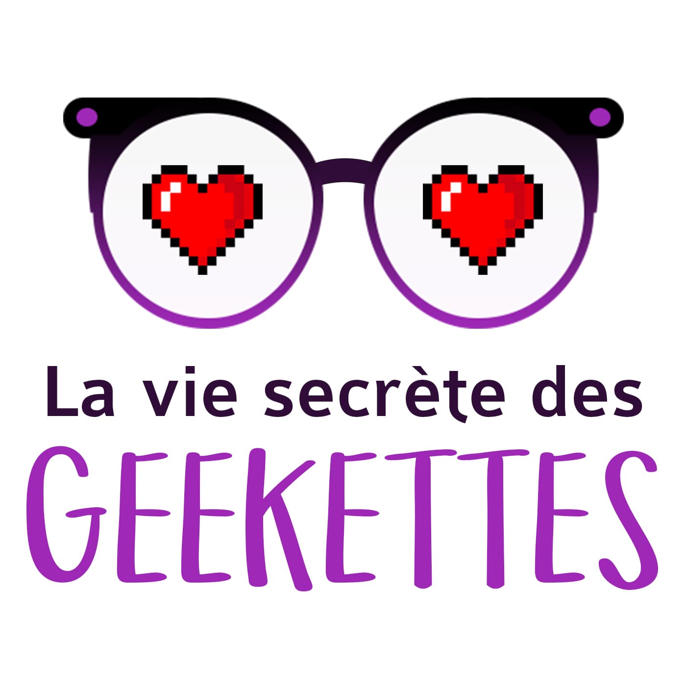 La vie secrète des Geekettes 