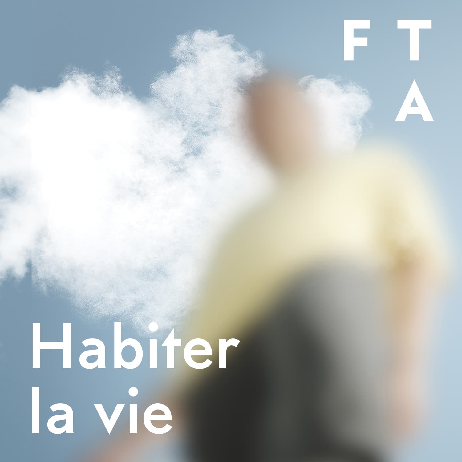 Habiter la vie | FTA 2020 