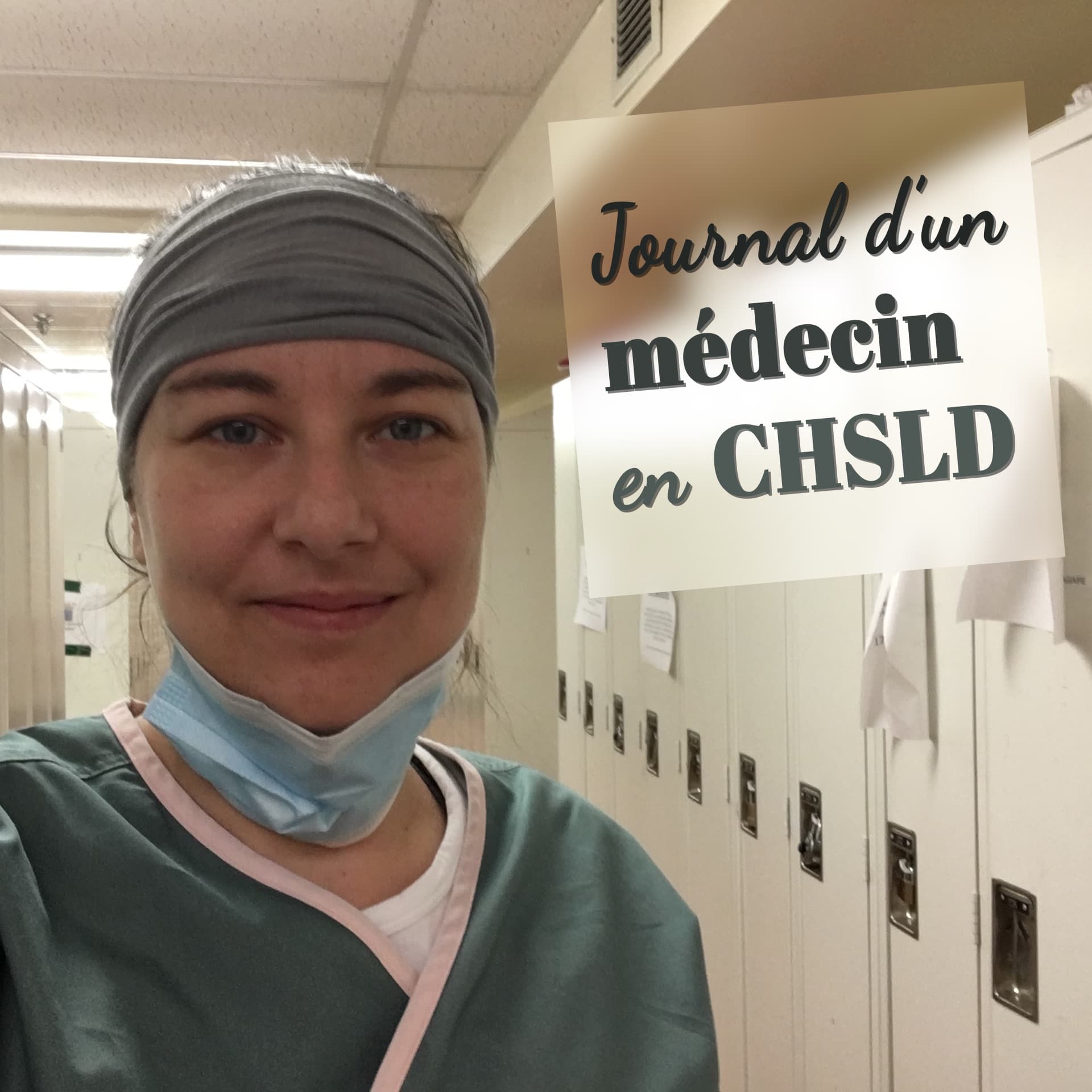 Journal d'un médecin en CHSLD 