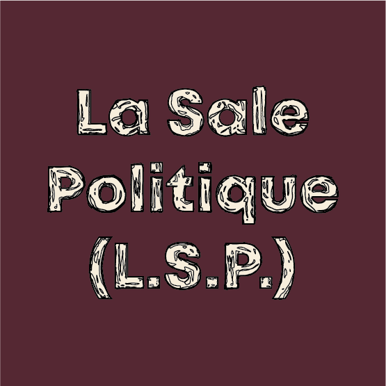 La Sale Politique (L.S.P.) 