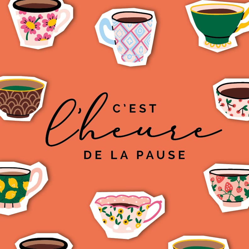 C'est l'heure de la pause!  
