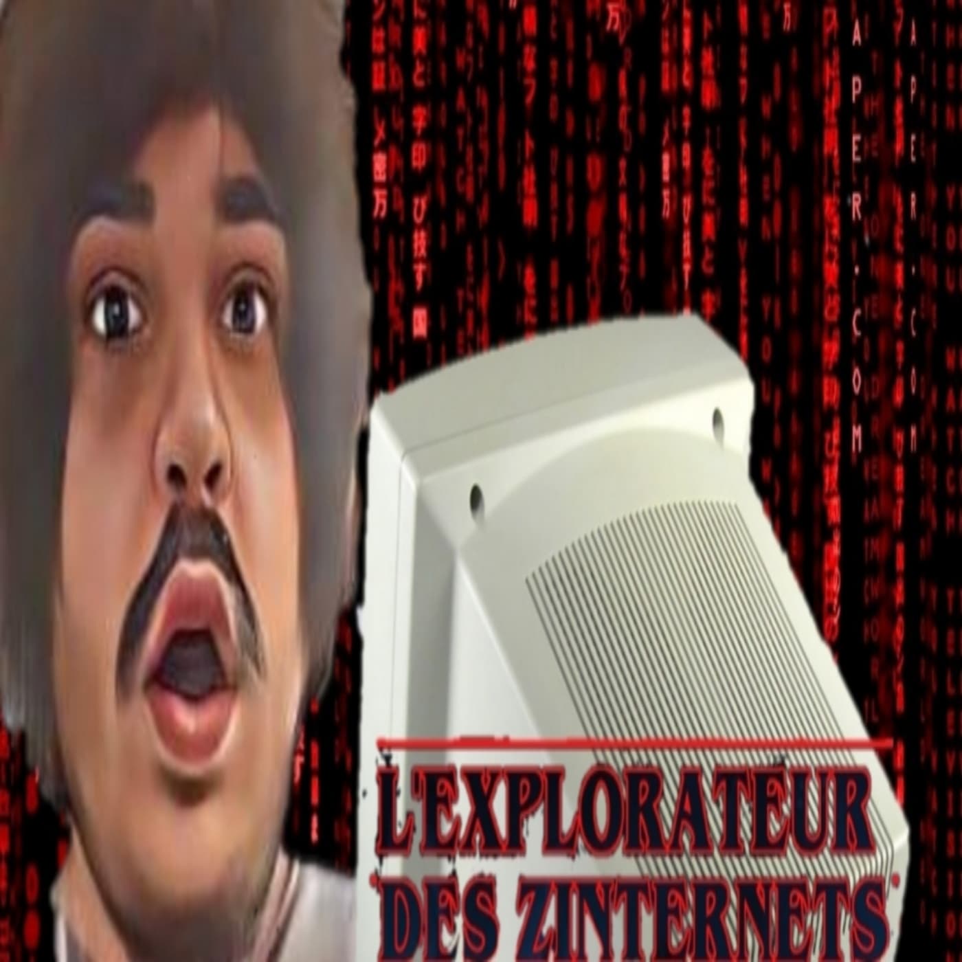 L'Explorateur des zinternets 