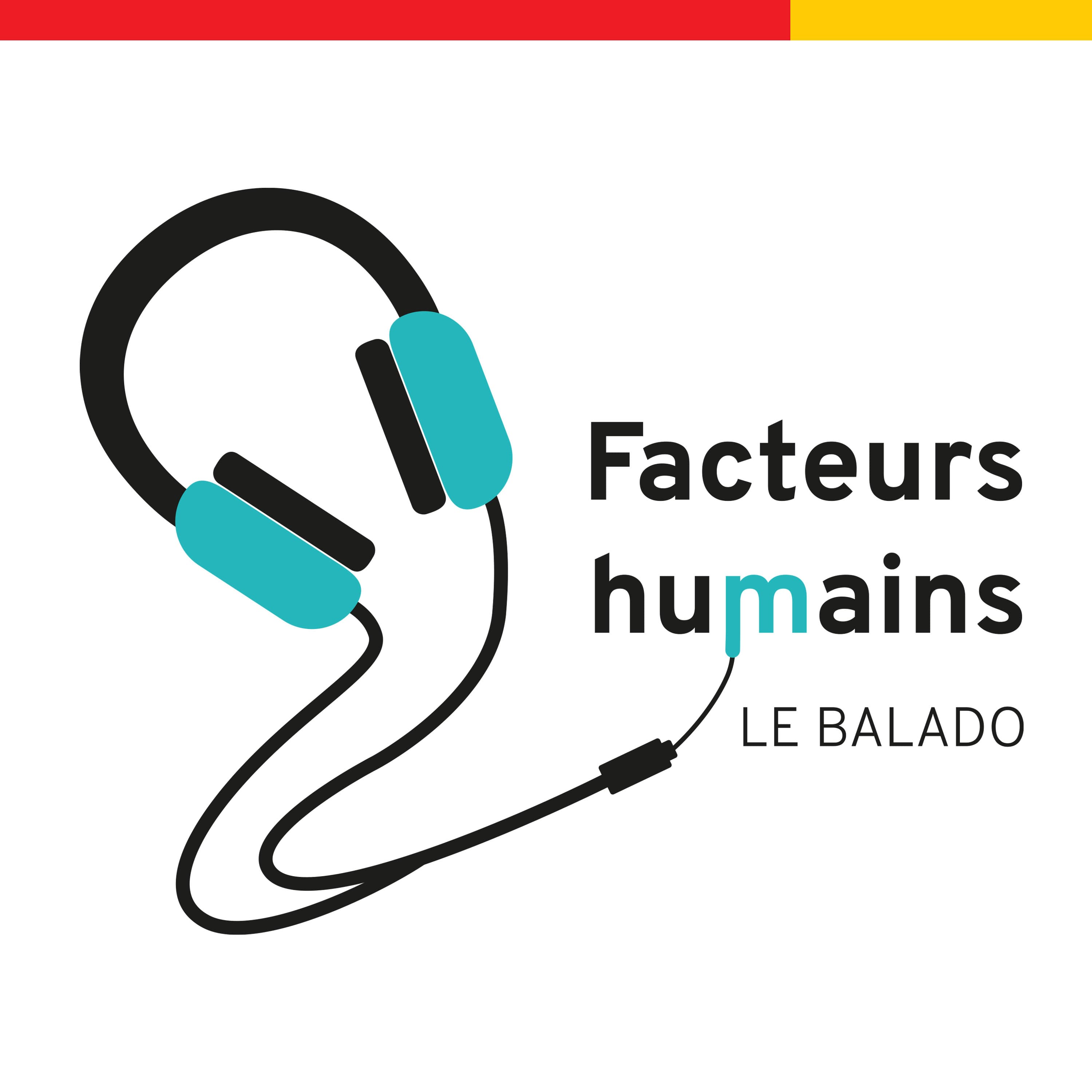 Facteurs humains, le balado 