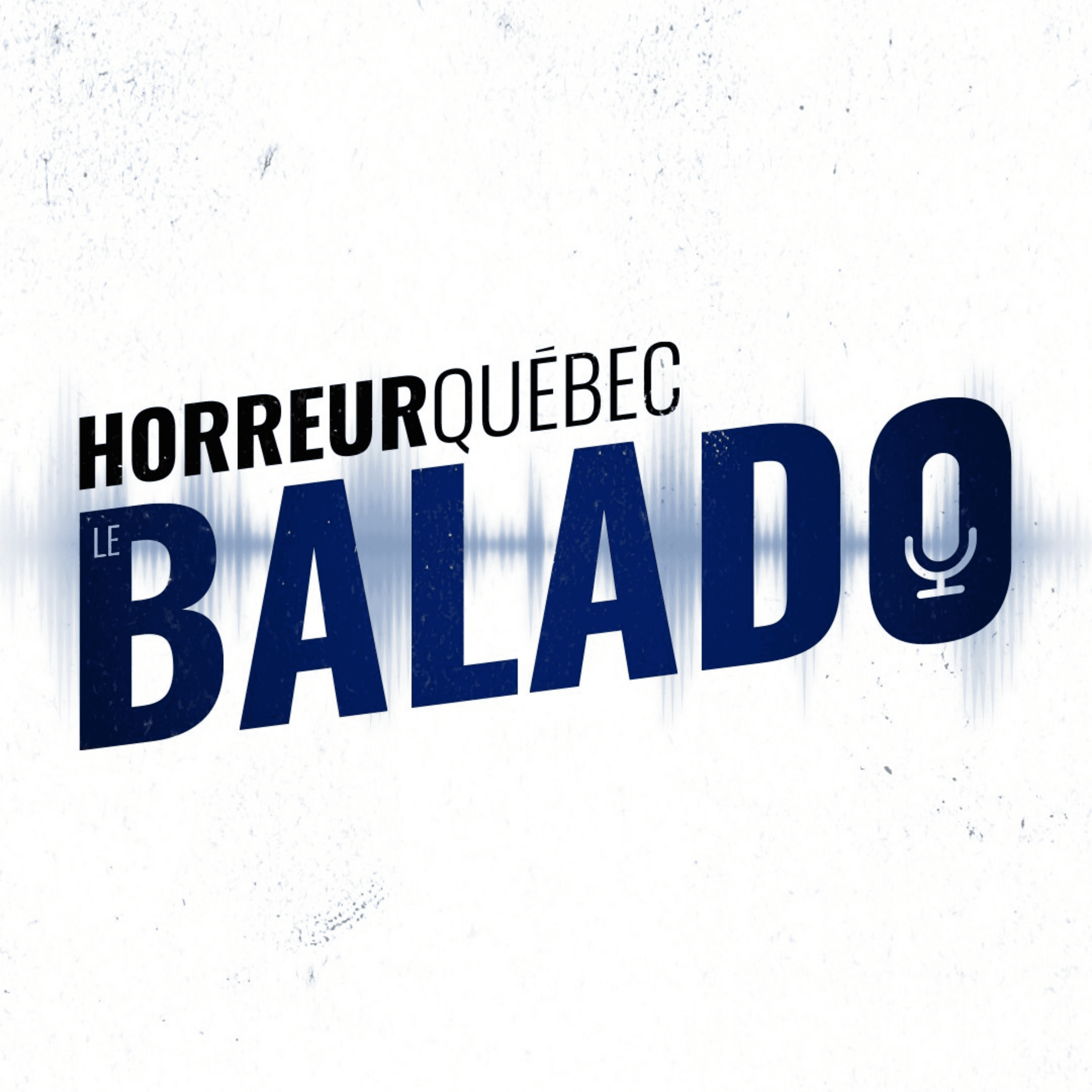 Horreur Québec: le balado 
