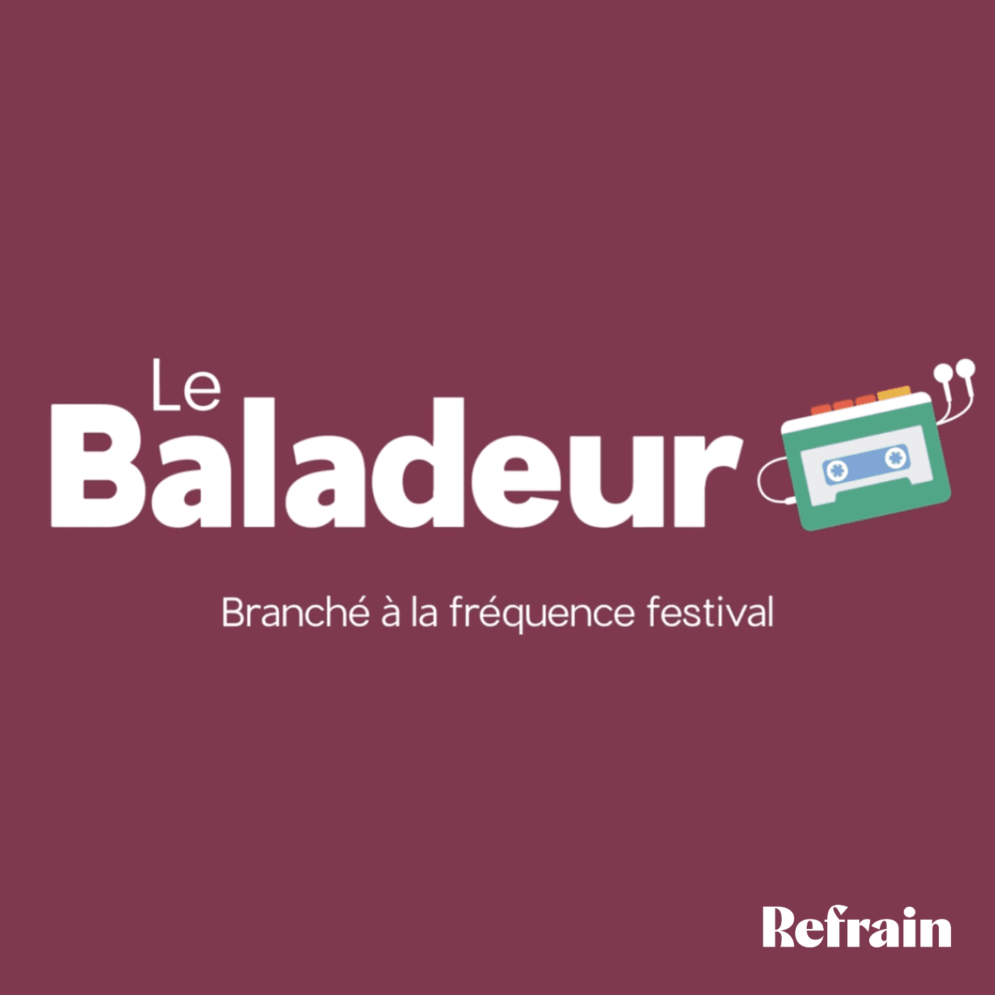 Le Baladeur: Branché à la fréquence festival 