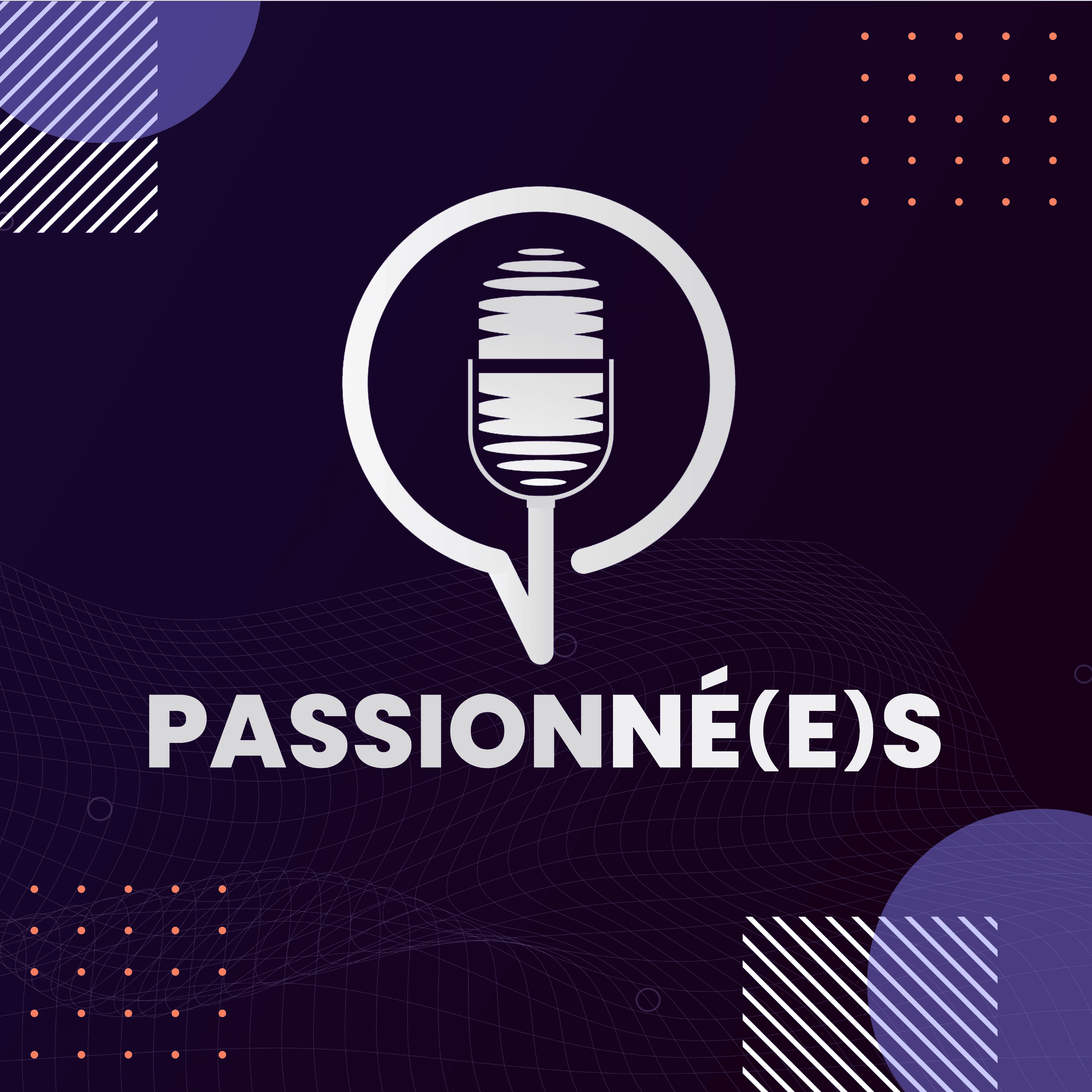 PASSIONNÉ(E)S: Utiliser sa passion comme carburant