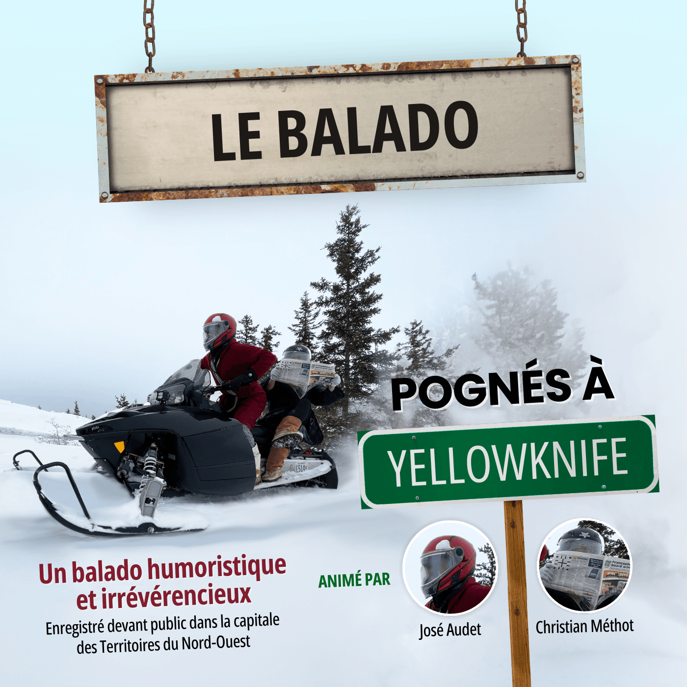 Pognés à Yellowknife