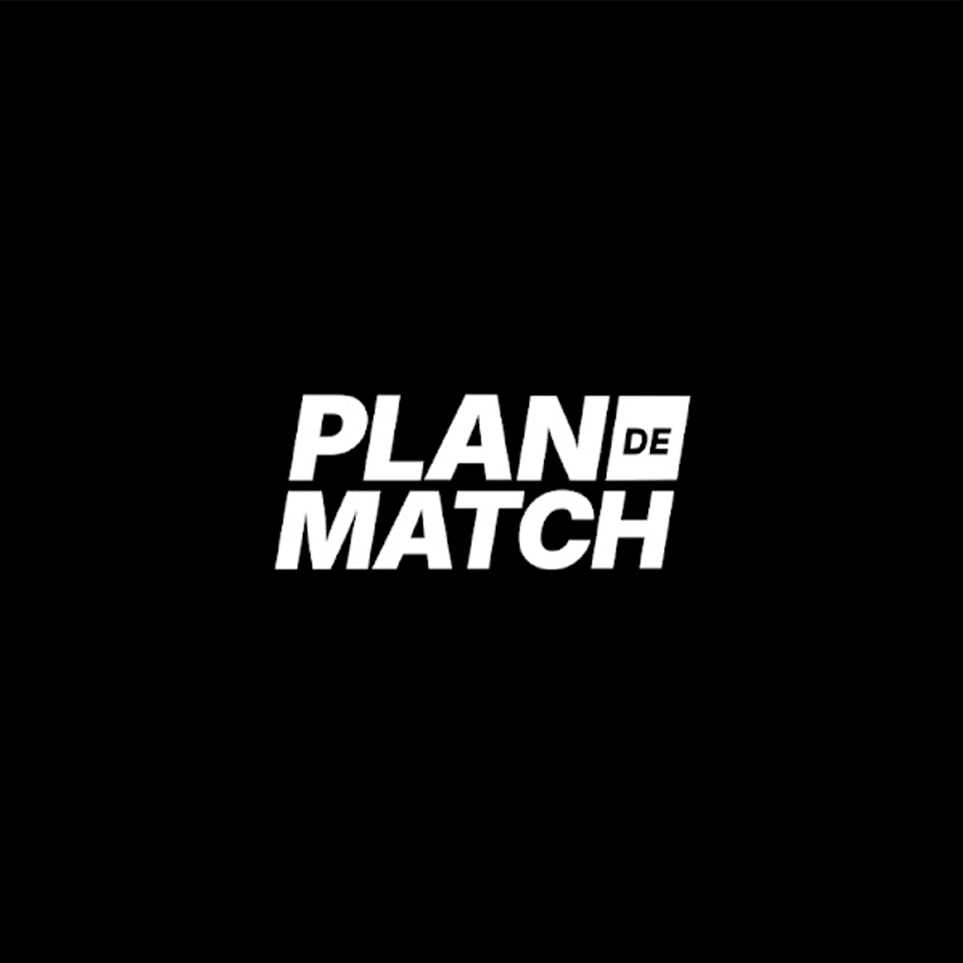 Plan de Match Podcast