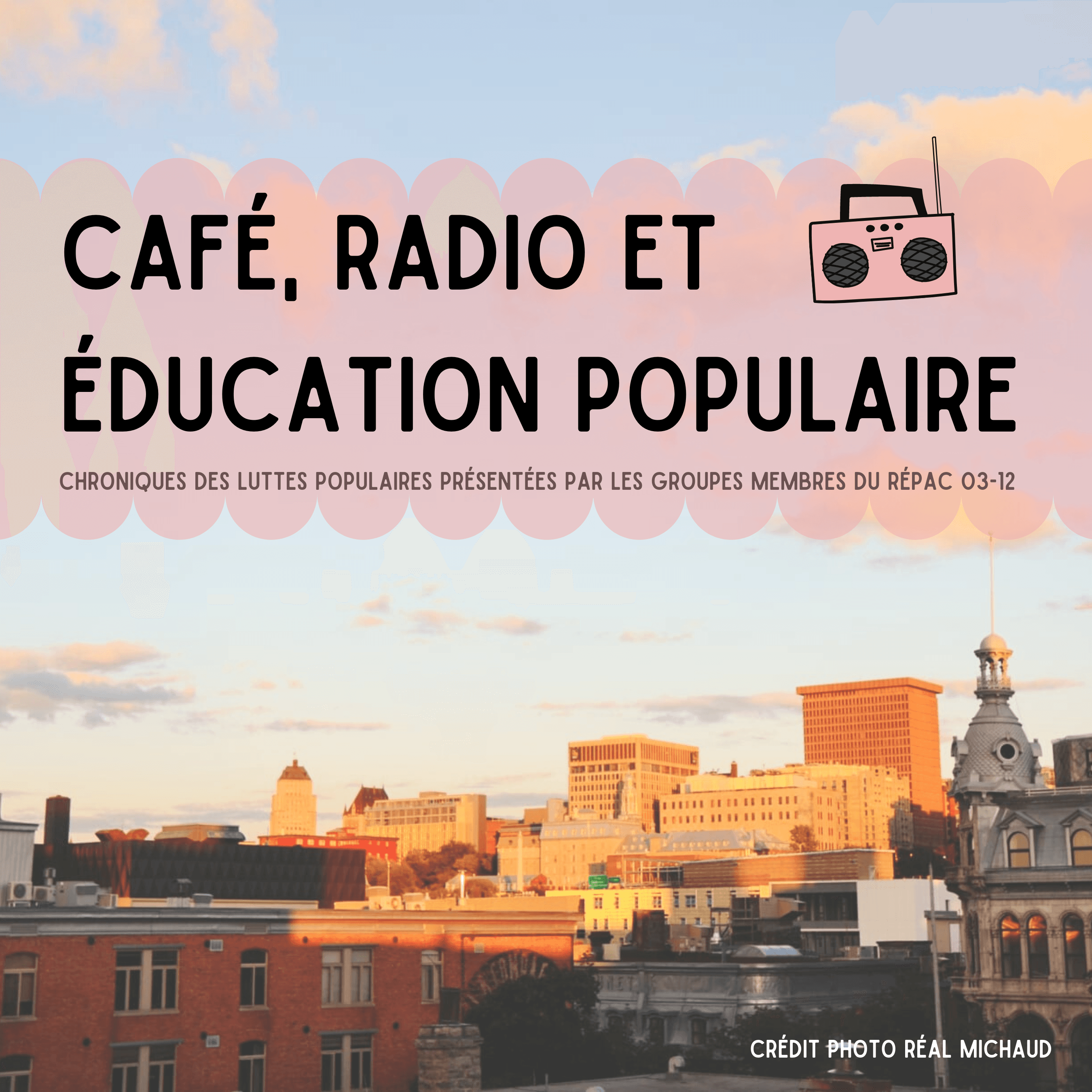 Café, radio et éducation populaire 