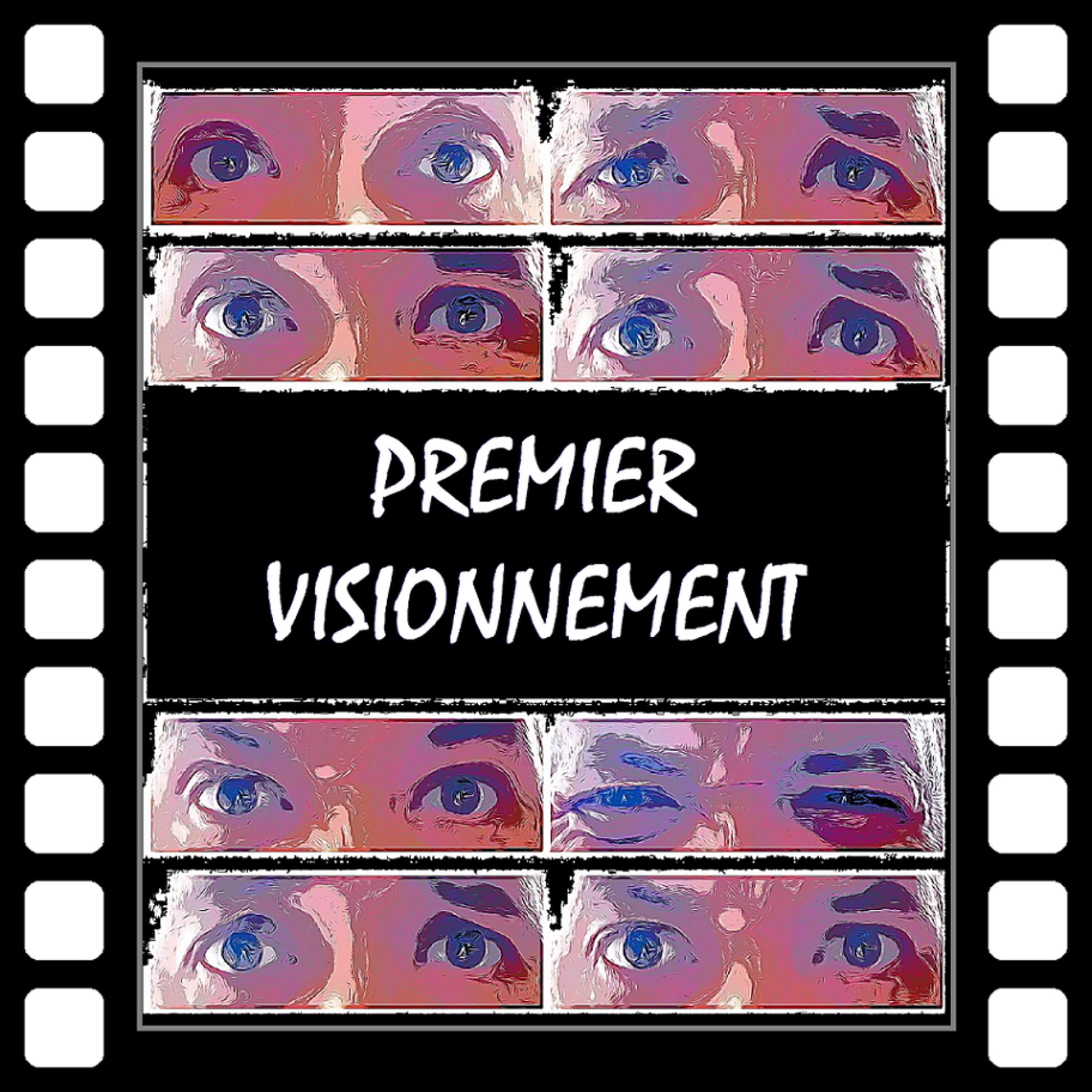 Premier Visionnement