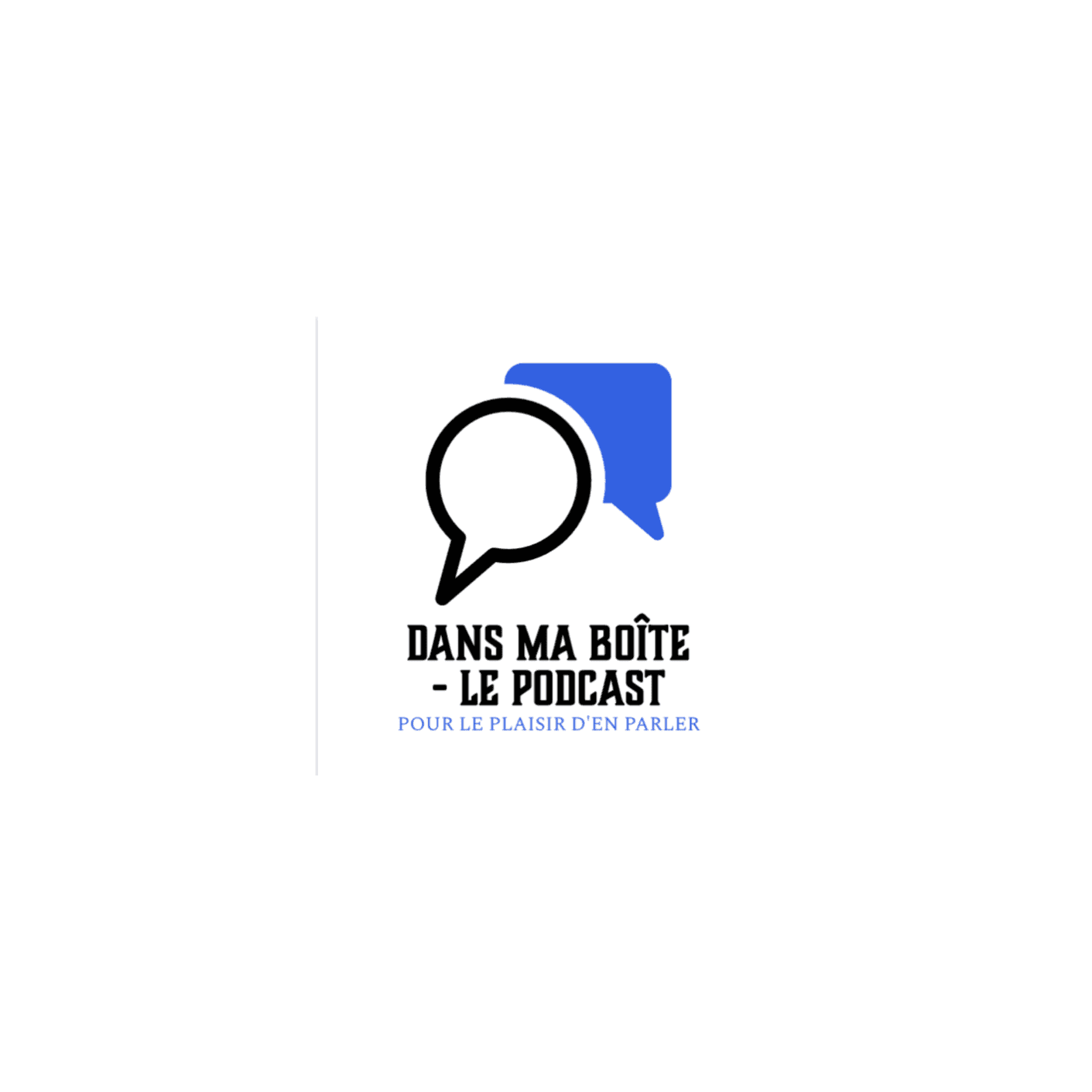 Dans ma boite - Pour le plaisir d'en parler