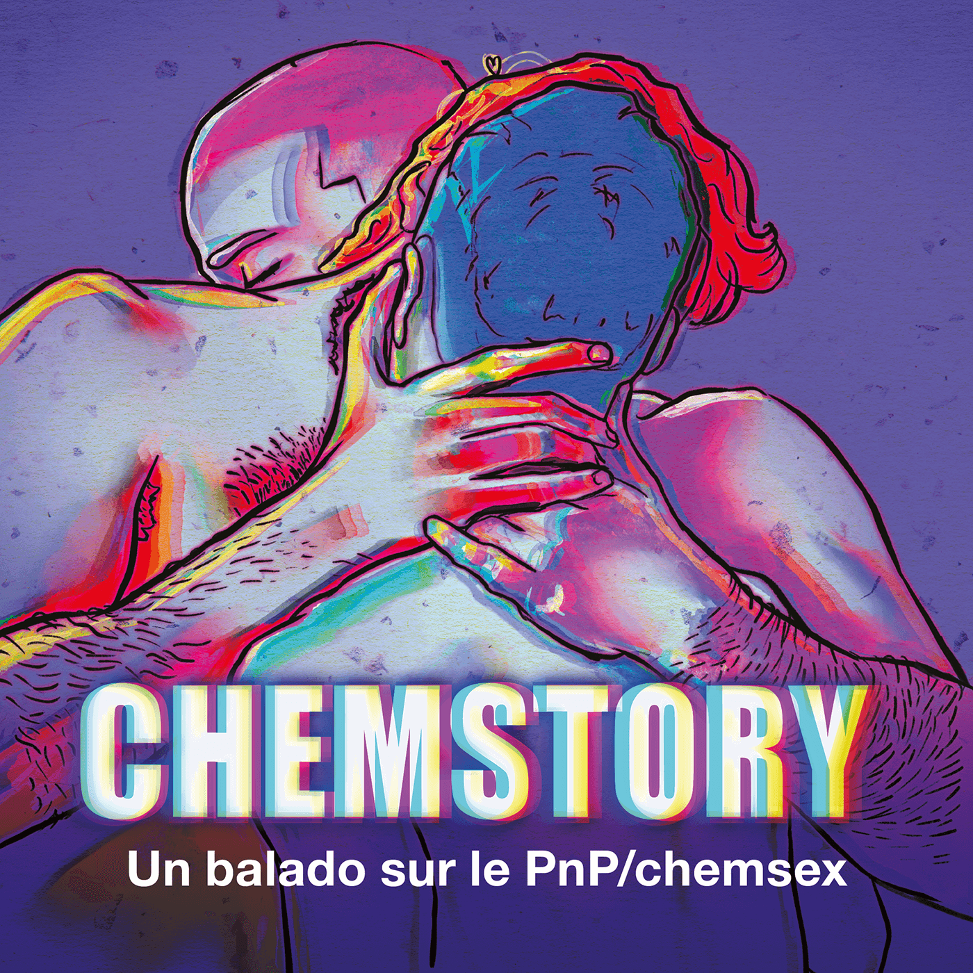 Chemstory – un balado sur le PnP/chemsex (édition francophone)
