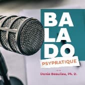 Les balados psy-pratiques avec Danie Beaulieu