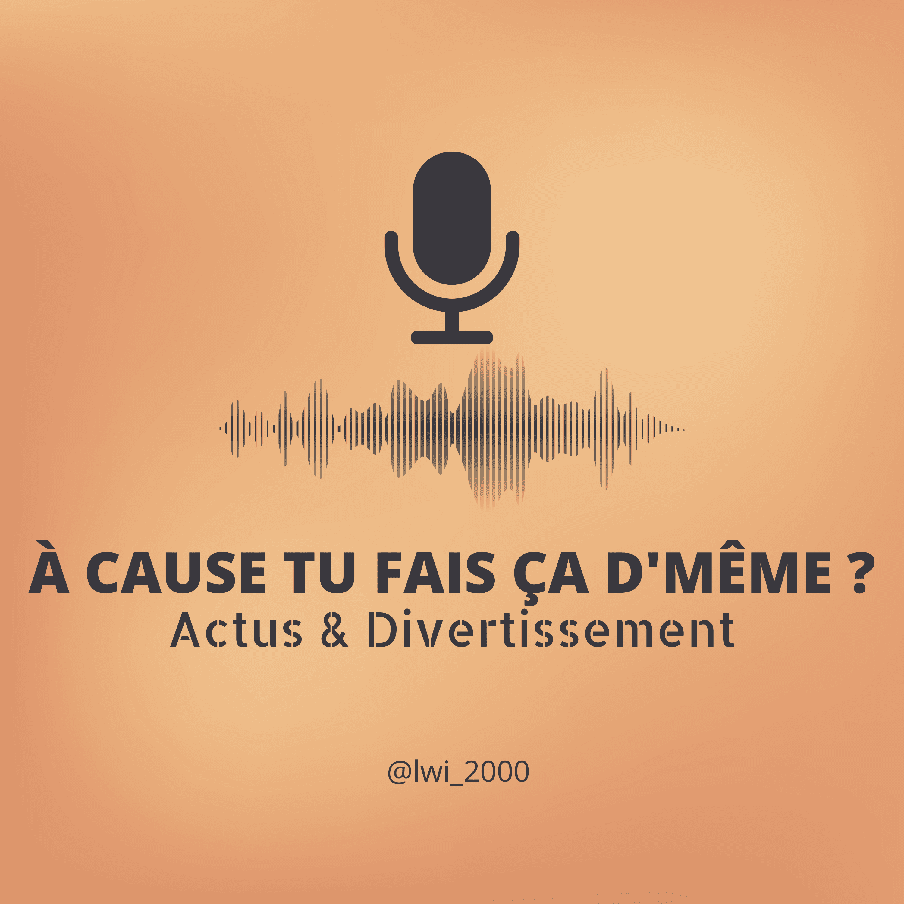 À cause tu fais ça d'même ?