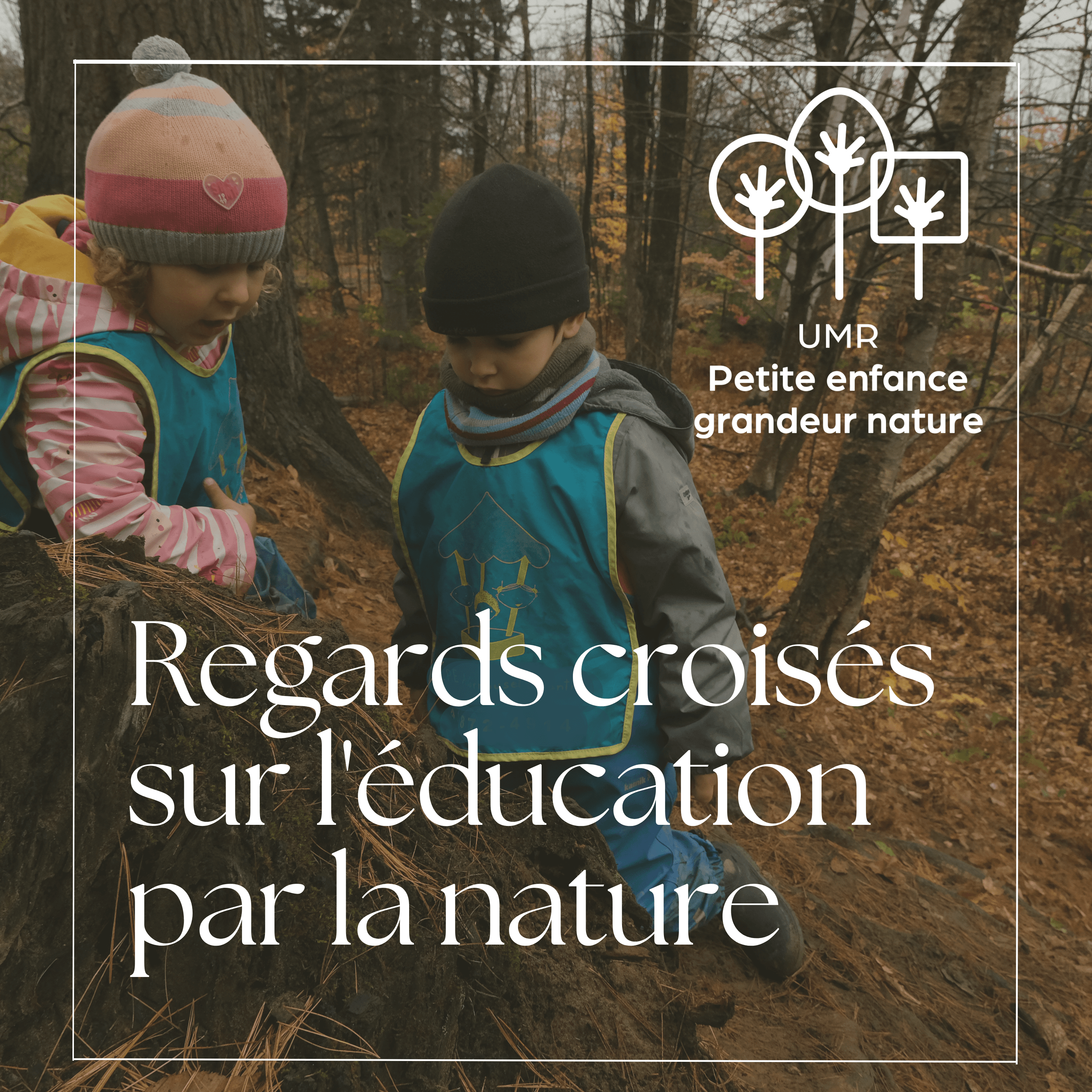 Regards croisés sur l'éducation par la nature