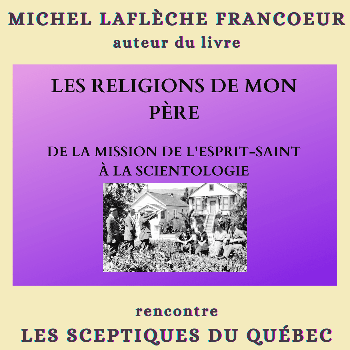Michel Laflèche Francoeur rencontre les Sceptiques du Québec