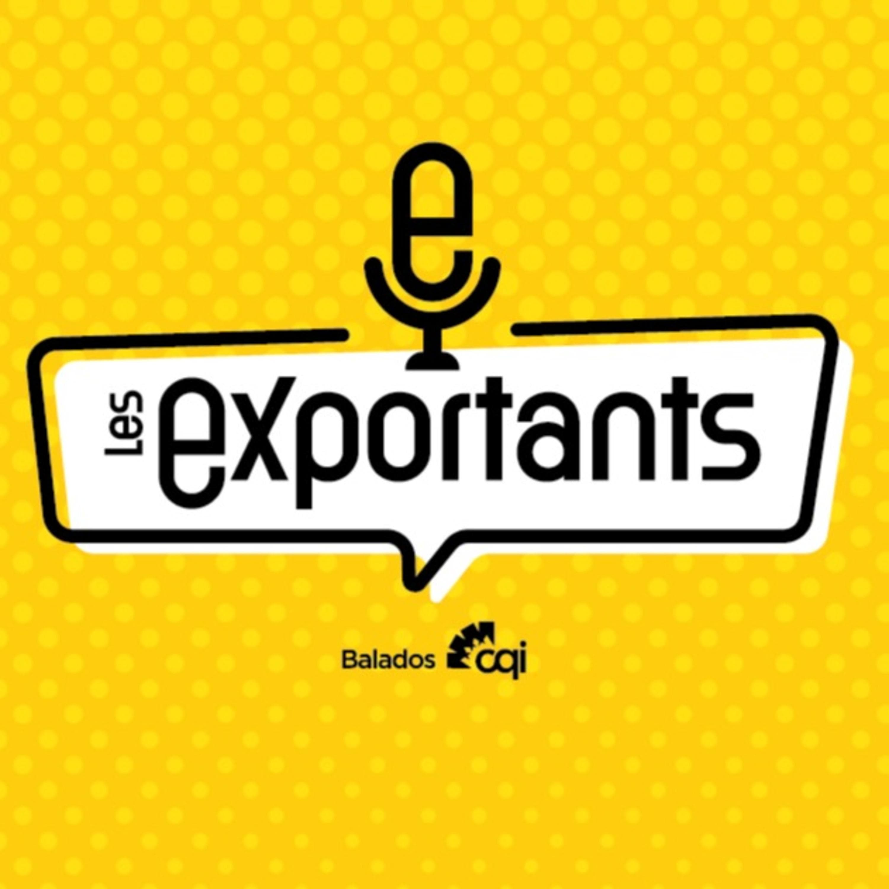 Les exportants - Balados de CQI