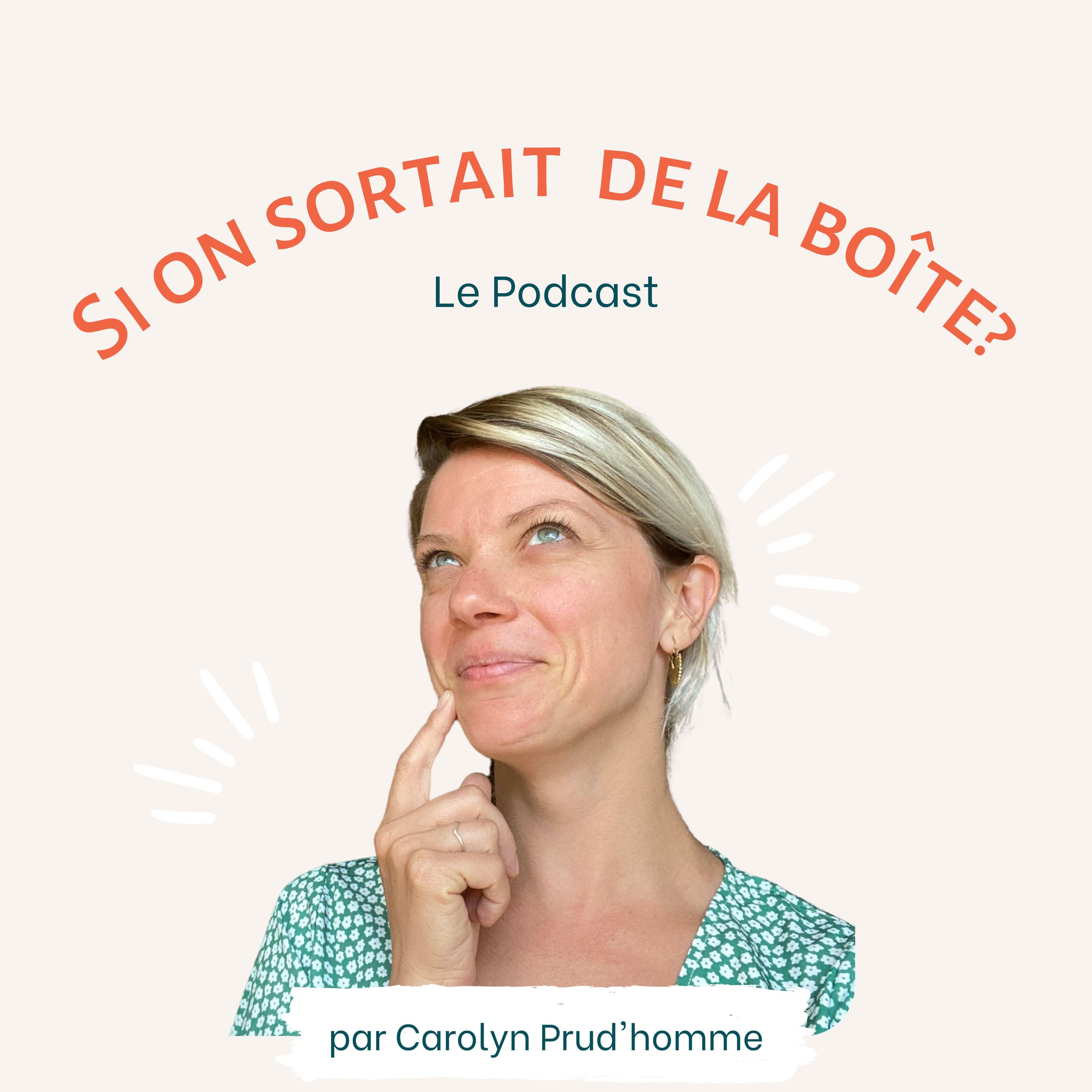 Si on sortait de la boîte?