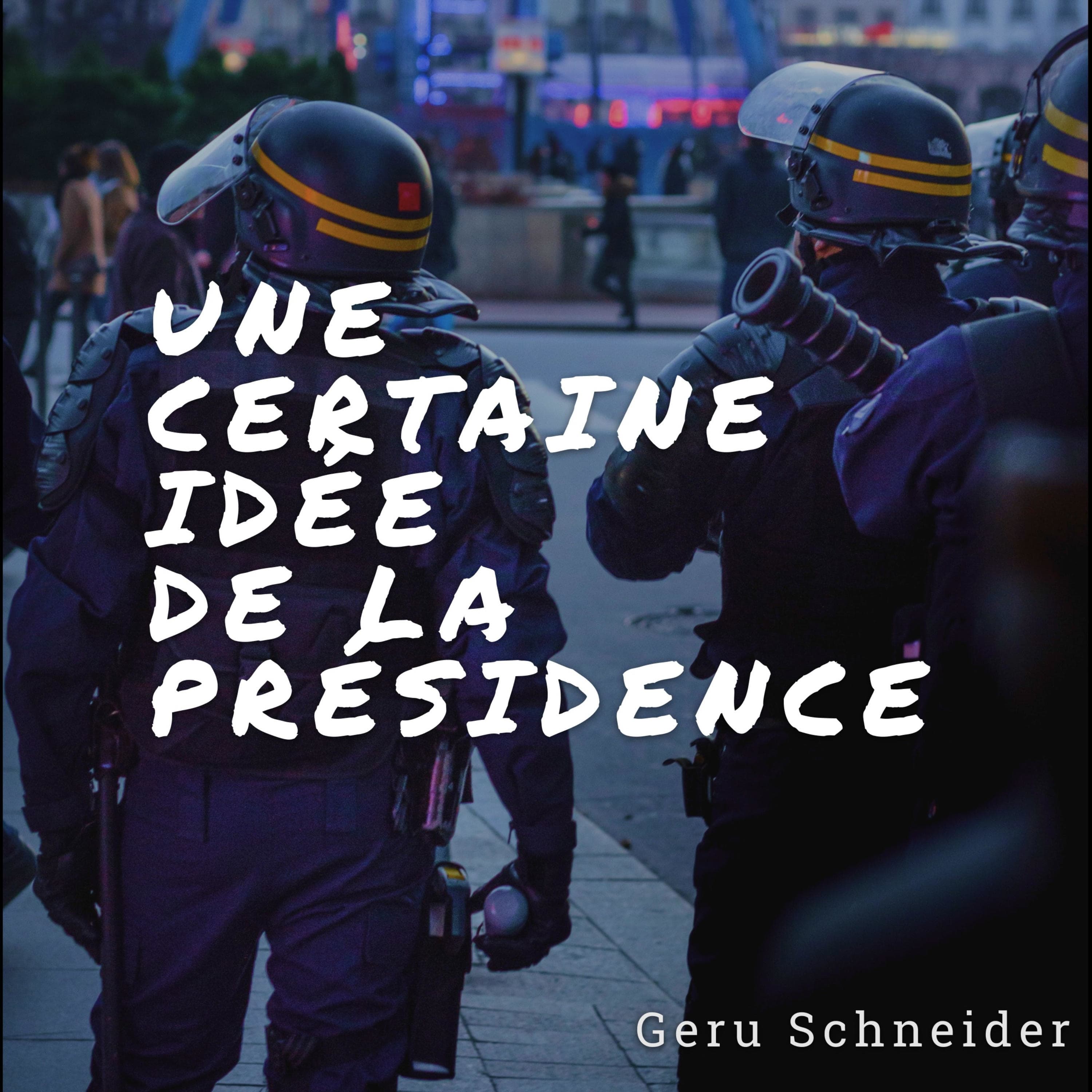 Une Certaine Idée de la Présidence