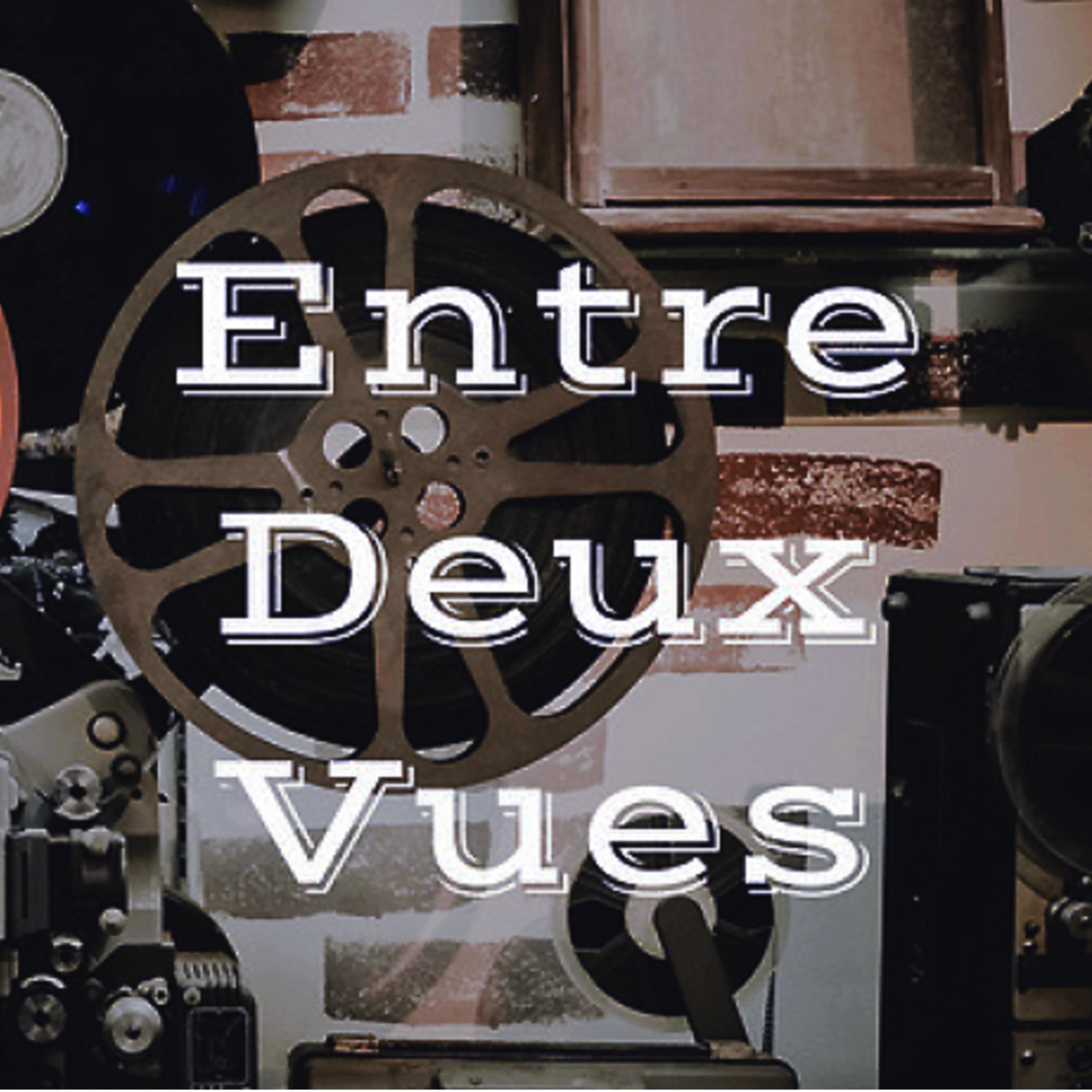 Entre Deux Vues