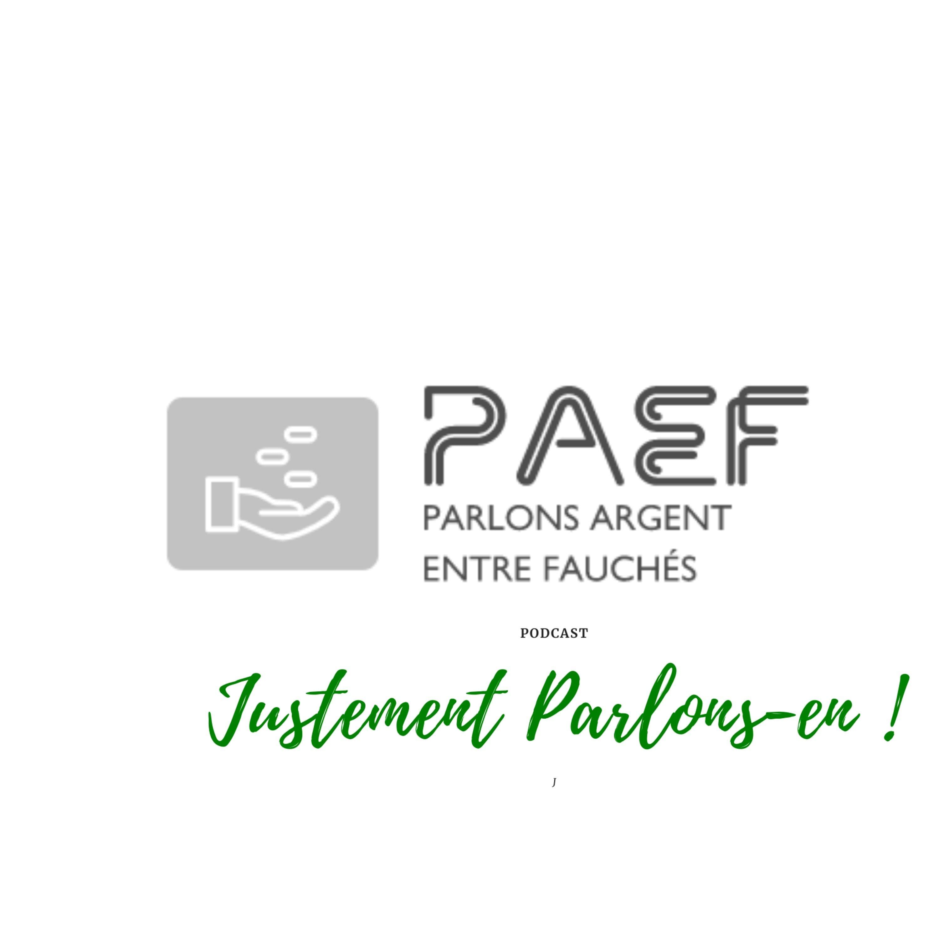 Parlons argent entre fauches