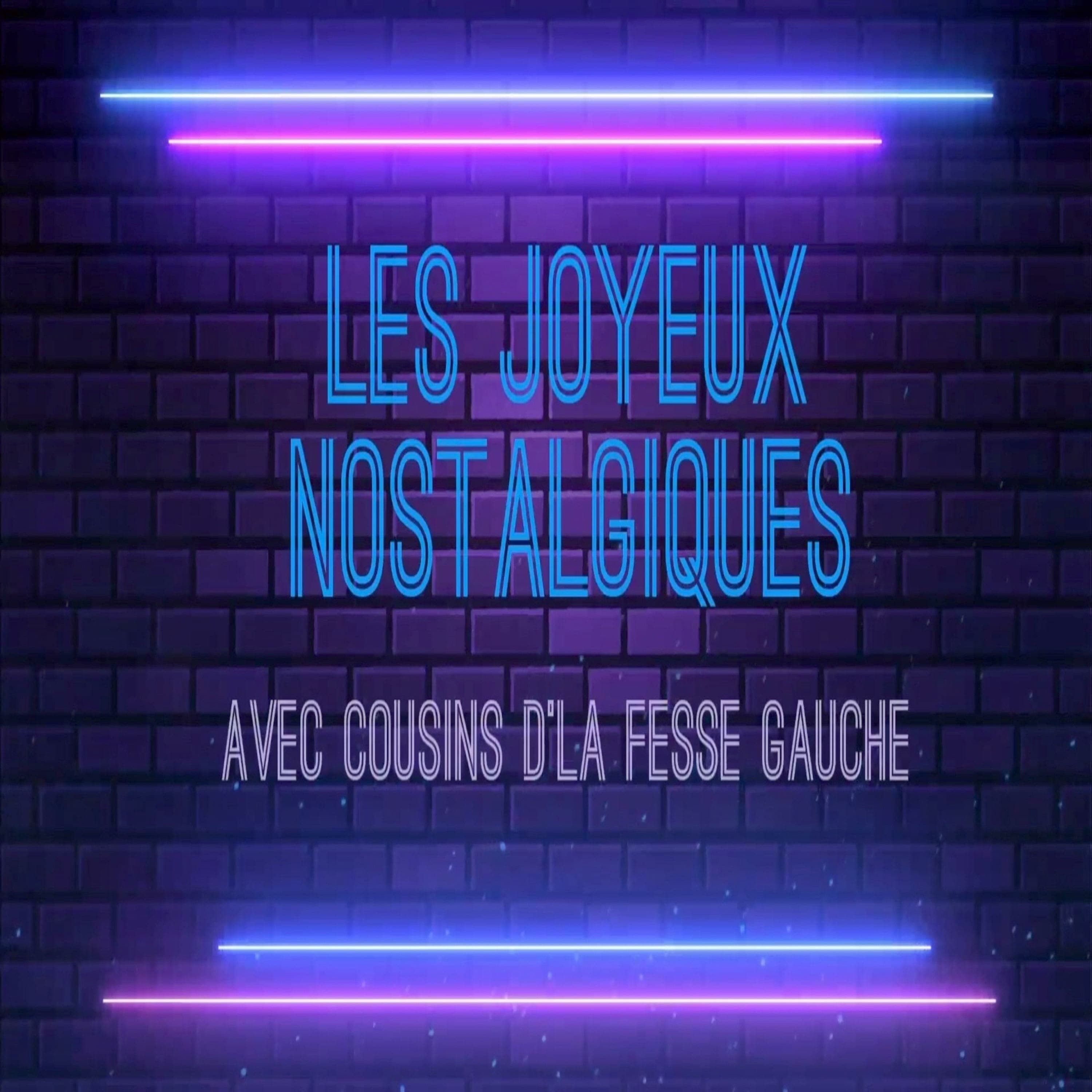 Les Joyeux Nostalgiques