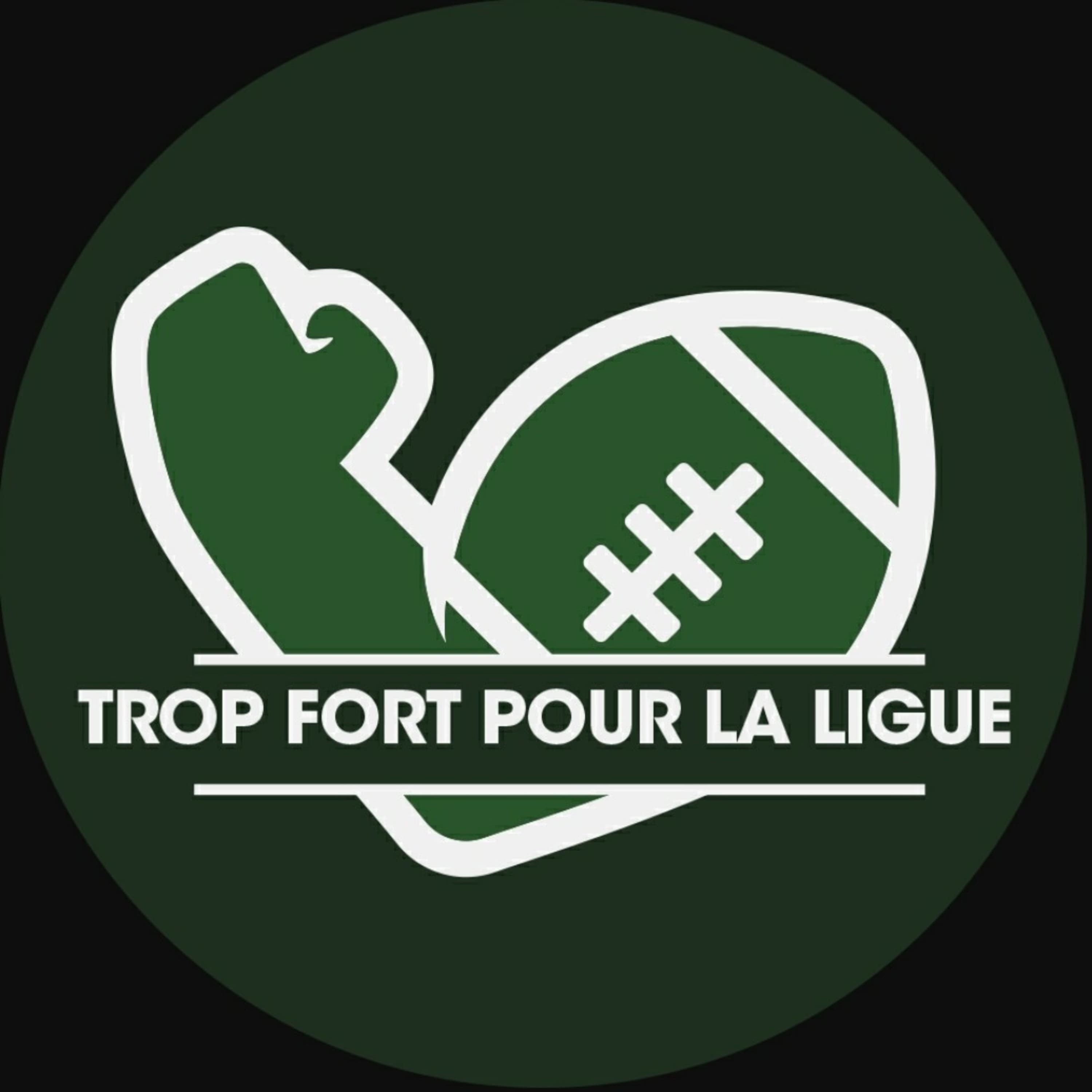 Trop Fort Pour La Ligue