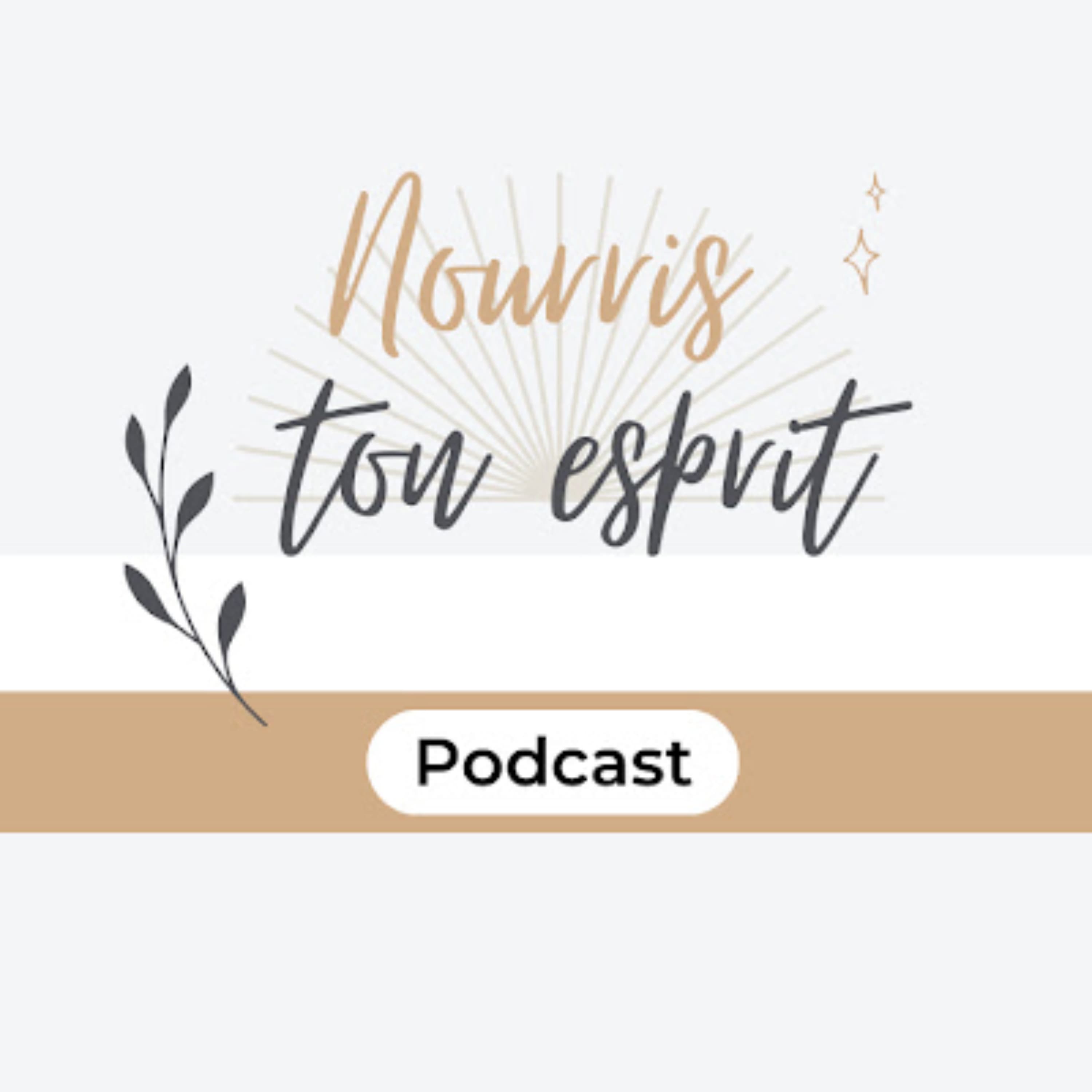 Nourris ton esprit