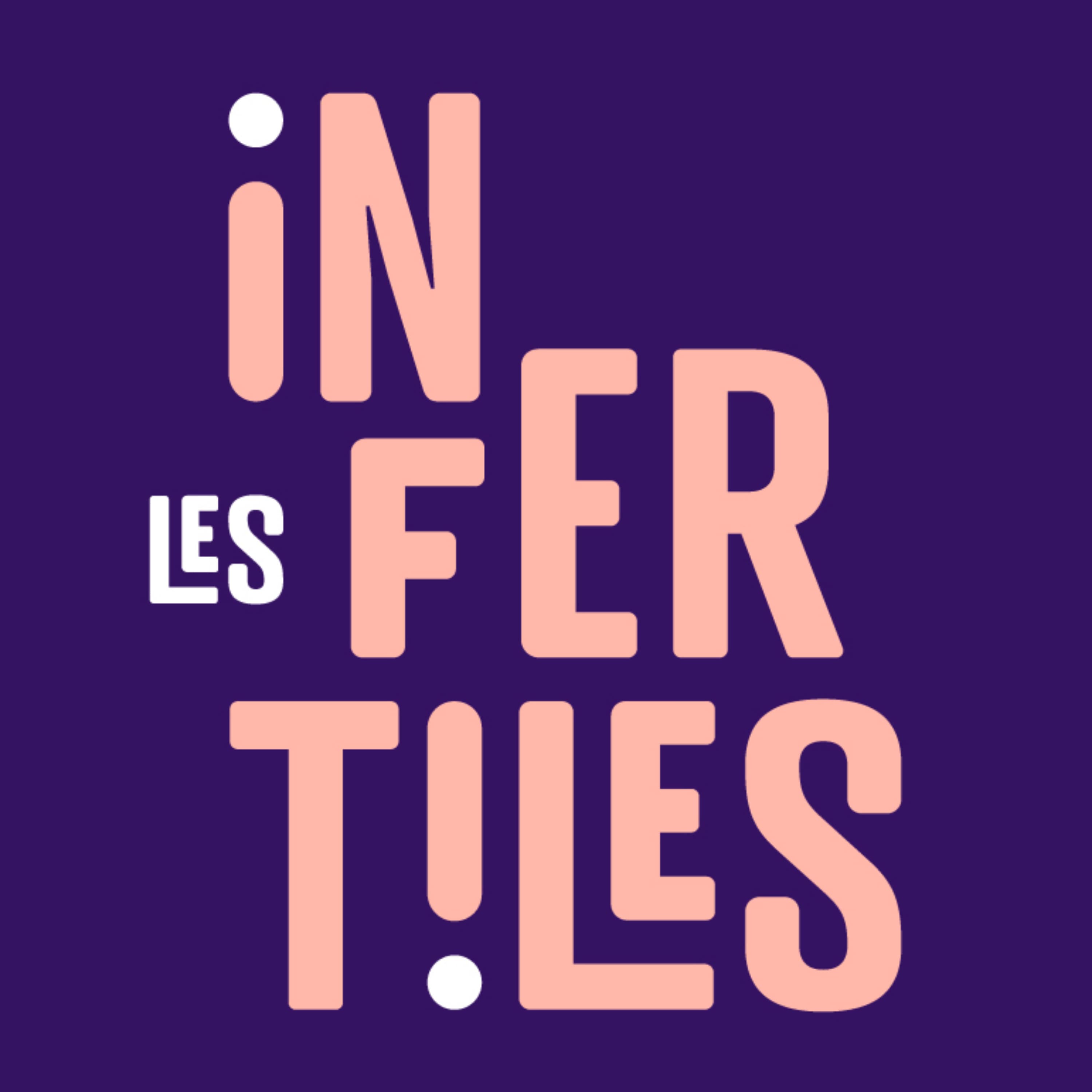 Les Infertiles