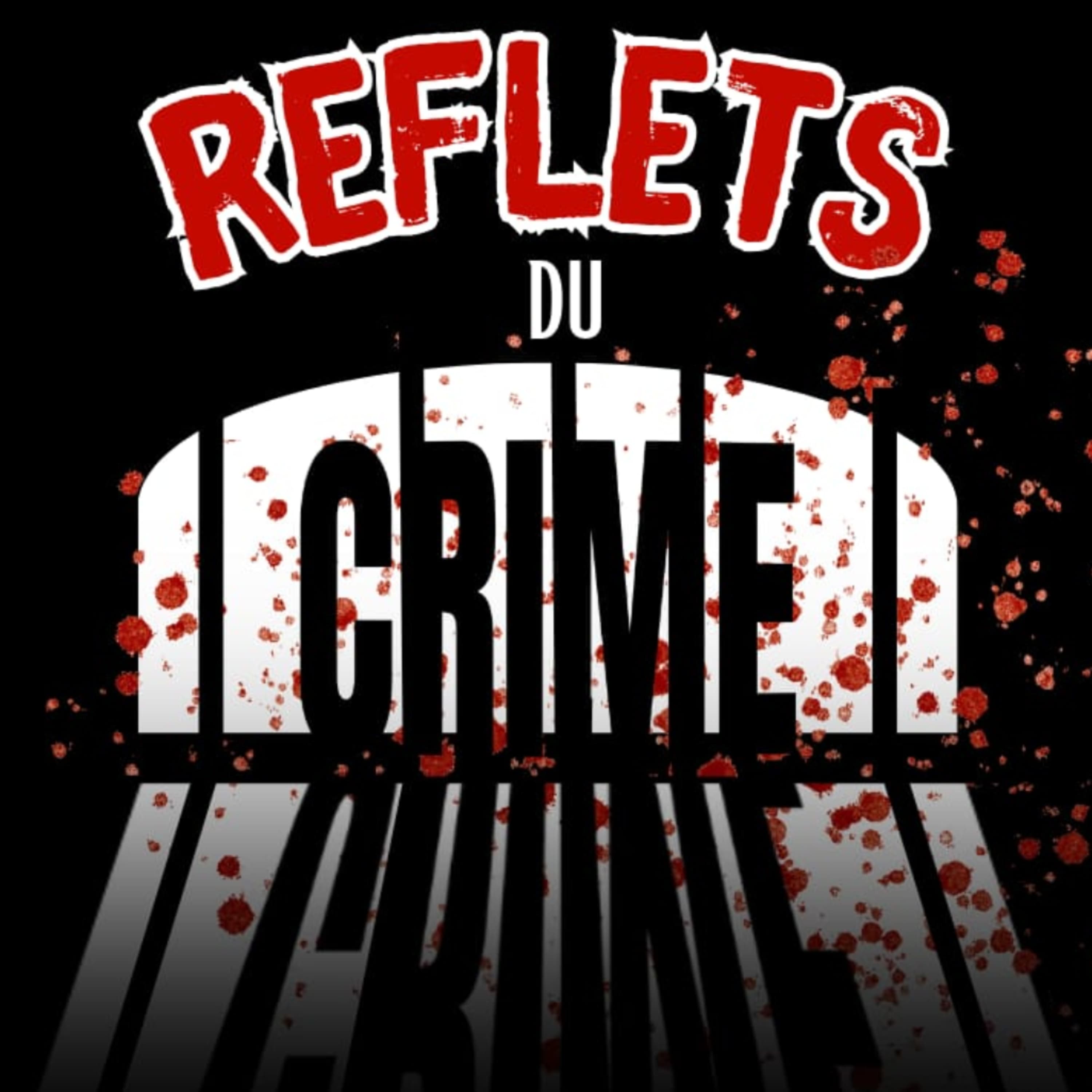 Reflet du Crime