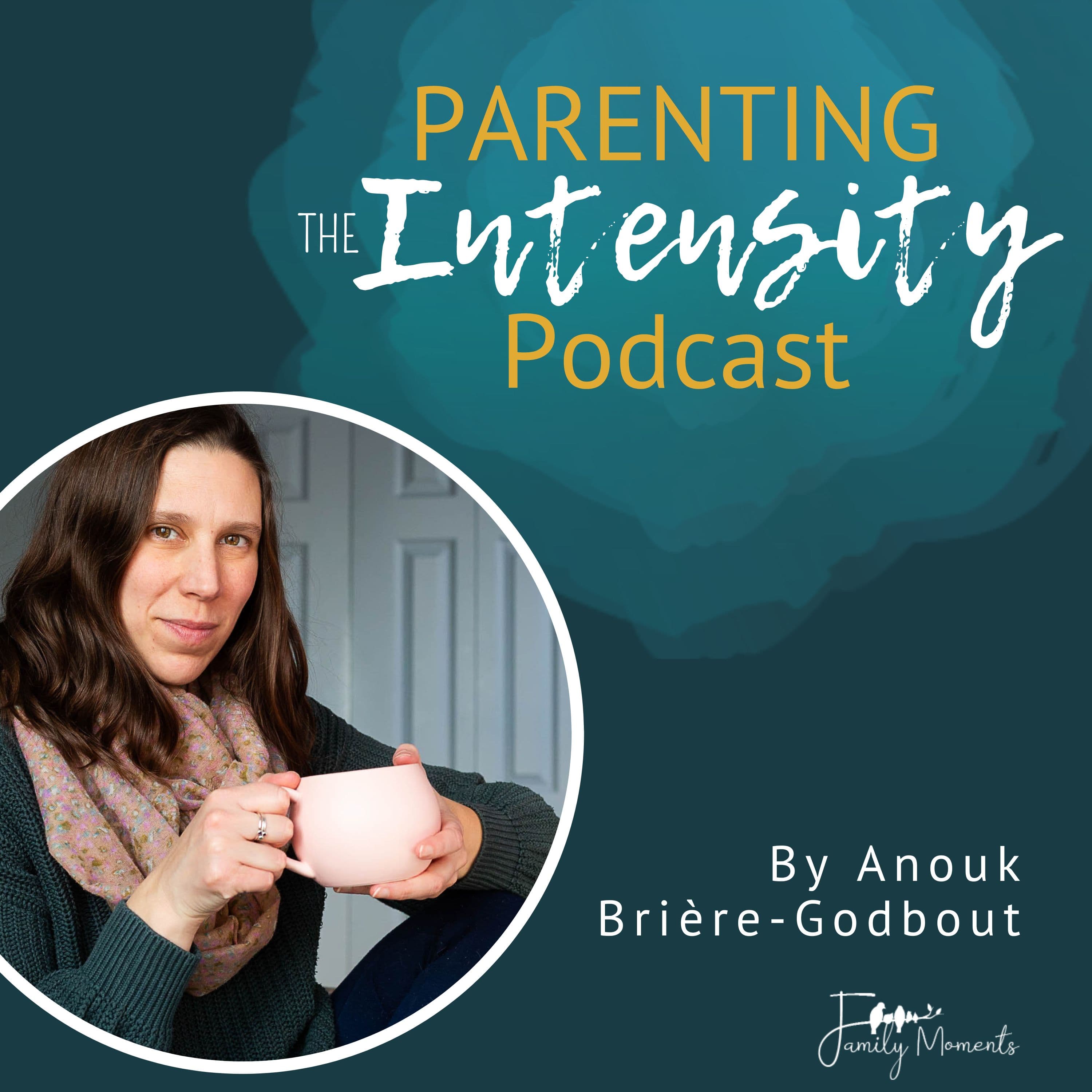 Parenting the Intensity